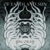 Of Earth and Sun "Uncoiled" CD